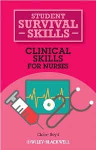 Clinical Skills for Nurses (Student Survival Skills)