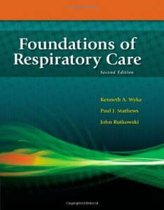 Foundations of Respiratory Care, 2ed