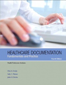 Healthcare Documentation Fundamentals and Practice (4th Edition)