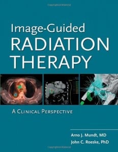 Image-Guided Radiation Therapy A Clinical Perspective