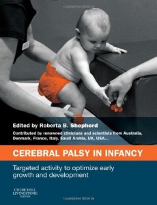 Cerebral Palsy in Infancy targeted activity to optimize early growth and development