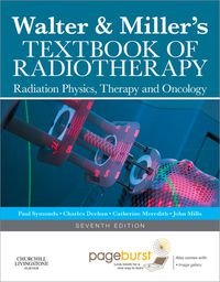 Walter and Miller's Textbook of Radiotherapy: Radiation Physics, Therapy and Oncology, 7e (Original PDF from Publisher)