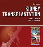 Kidney Transplantation - Principles and Practice, 7th Edition (Original PDF from Publisher)
