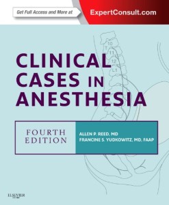 Clinical Cases in Anesthesia, Expert Consult - Online and Print, 4e