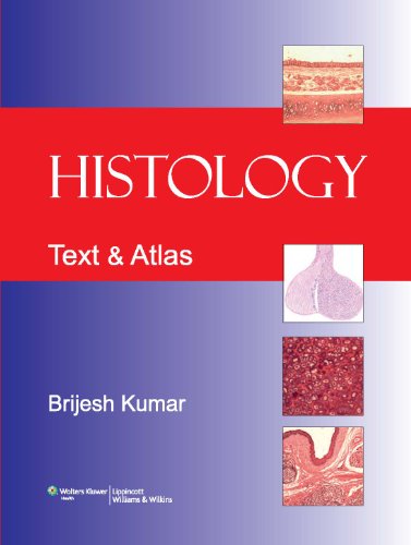 Histology - Text & Atlas (Brijesh Kumar)