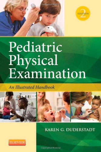 Pediatric Physical Examination - An Illustrated Handbook, 2e