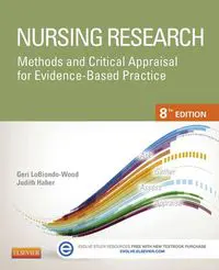 Study Guide for Nursing Research: Methods and Critical Appraisal for Evidence-Based Practice, 8th Edition (Original PDF from Publisher)