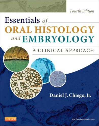 Essentials of Oral Histology and Embryology - A Clinical Approach, 4e
