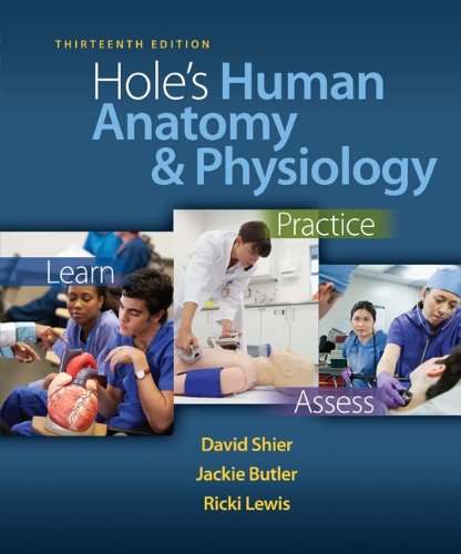 Hole's Human Anatomy & Physiology, 12th Edition