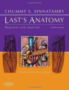 Last's Anatomy - Regional and Applied, 12e (MRCS Study Guides)