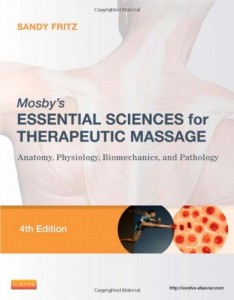 Mosbys Essential Sciences for Therapeutic Massage 4e