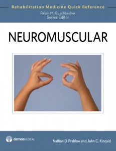 Neuromuscular (Rehabilitation Medicine Quick Reference)