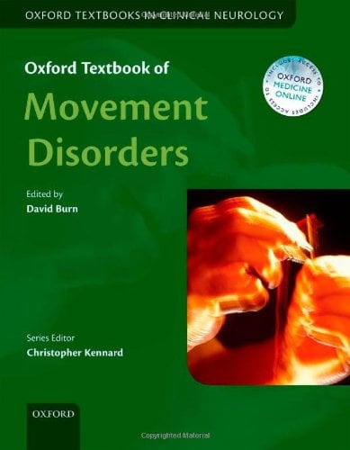 Oxford Textbook of Movement Disorders (Oxford Textbooks in Clinical Neurology)