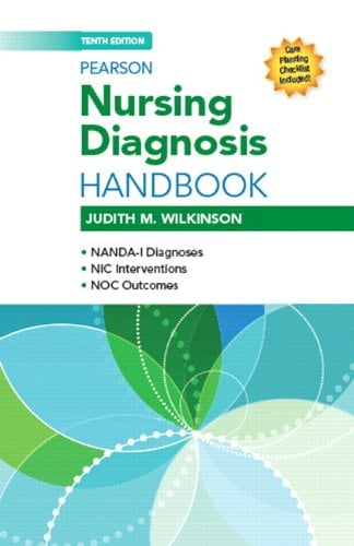 Pearson Nursing Diagnosis Handbook (10th Edition)