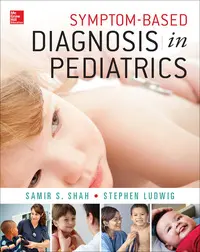 Symptom-Based Diagnosis in Pediatrics (CHOP Morning Report) (EPUB)