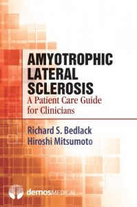 Amyotrophic Lateral Sclerosis - A Patient Care Guide for Clinicians