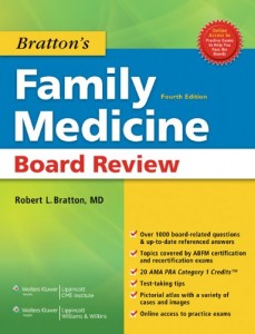 Bratton's Family Medicine Board Review, 4th Edition