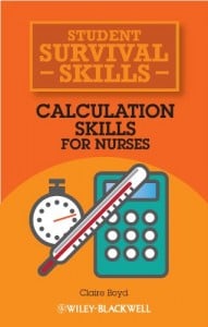 Calculation Skills for Nurses (Student Survival Skills)