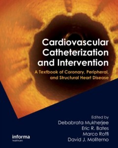 Cardiovascular Catheterization and Intervention A Textbook of Coronary, Peripheral, and Structural Heart Disease