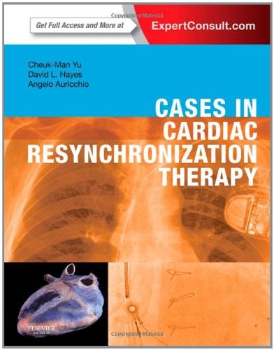 Cases in Cardiac Resynchronization Therapy, Expert Consult - Online and Print