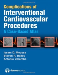 Complications of Interventional Cardiovascular Procedures A Case-Based Atlas