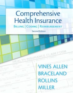 Comprehensive Health Insurance Billing, Coding & Reimbursement (2nd Edition)