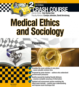 Crash Course Medical Ethics and Sociology, 2e