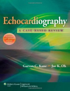 Echocardiography A Case-Based Review