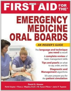 First Aid for the Emergency Medicine Oral Boards (FIRST AID Specialty Boards)