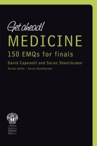 Get ahead! MEDICINE 150 EMQs for Finals