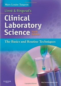 Linne & Ringsrud's Clinical Laboratory Science - The Basics and Routine Techniques, 6e