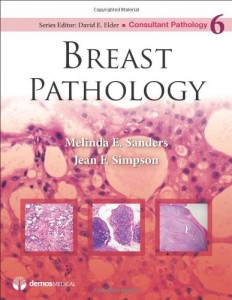 Breast Pathology (Consultant Pathology), Volume 6