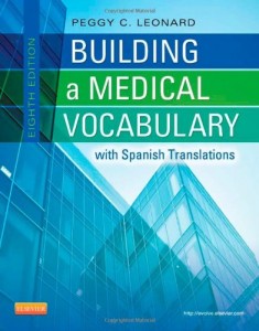 Building a Medical Vocabulary with Spanish Translations, 8e
