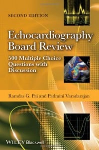 Echocardiography Board Review 500 Multiple Choice Questions With Discussion, 2e