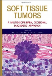 Soft Tissue Tumors A Multidisciplinary, Decisional Diagnostic Approach