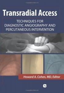 Transradial Access Techniques for Diagnostic Angiography and Percutaneous Intervention