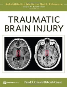 Traumatic Brain Injury (Rehabilitation Medicine Quick Reference Series)