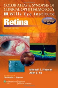 Wills Eye Institute - Retina, 2e (Color Atlas and Synopsis of Clinical Ophthalmology)
