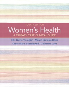 Women's Health A Primary Care Clinical Guide (4th Edition)
