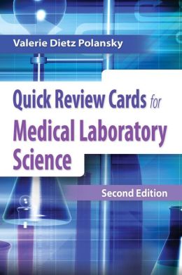 Quick Review Cards for Medical Laboratory Science, 2nd Edition
