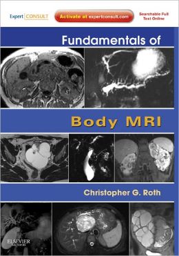 Fundamentals of Body MRI (ORIGINAL PDF from Publisher)