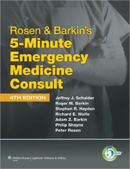 Rosen & Barkin's 5-Minute Emergency Medicine Consult, 4th Edition (ORIGINAL PDF from Publisher)