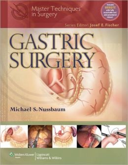 Master Techniques in Surgery: Gastric Surgery (ORIGINAL PDF from Publisher)