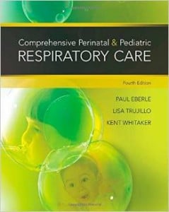 Comprehensive Perinatal & Pediatric Respiratory Care 4e