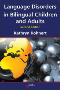 Language Disorders in Bilingual Children and Adults, 2nd Edition