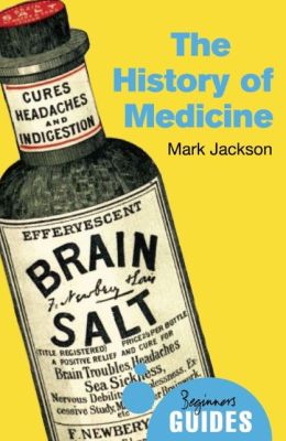 The History of Medicine: A Beginner's Guide (EPUB)