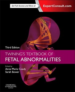 Twining's Textbook of Fetal Abnormalities, 3rd Edition (ORIGINAL PDF from Publisher)