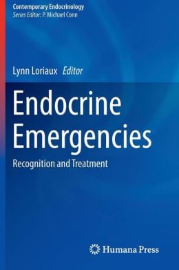 Endocrine Emergencies: Recognition and Treatment
