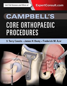 Campbell's Core Orthopaedic Procedures (Original PDF from Publisher)