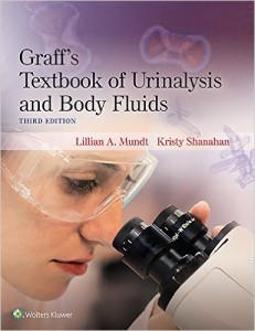 Graff's Textbook of Urinalysis and Body Fluids, 3rd Edition (ORIGINAL PDF from Publisher)